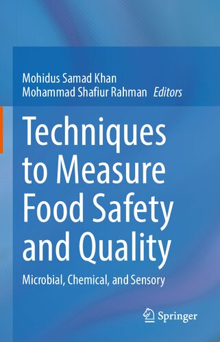 Techniques To Measure Food Safety And Quality Microbial Chemical And Sensory 1st Ed 2021 Mohidus Samad Khan Mohammad Shafiur Rahman