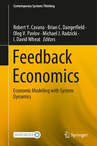 Feedback Economics Economic Modeling With System Dynamics Contemporary Systems Thinking 1st Ed 2021 Robert Y Cavana Editor