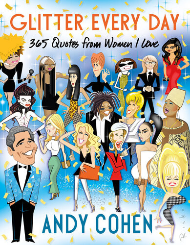 Glitter Every Day 365 Quotes From Women I Love Cohen Andy