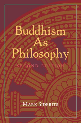 Buddhism As Philosophy 2nd Edition Mark Siderits