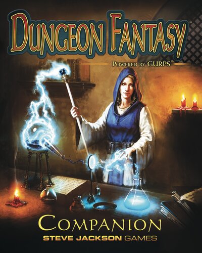 Dungeon Fantasy Companion Version 10 October 2017 Peter V Dellorto