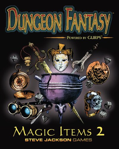 Dungeon Fantasy Magic Items 2 Version 10 September 2019 Sean Punch