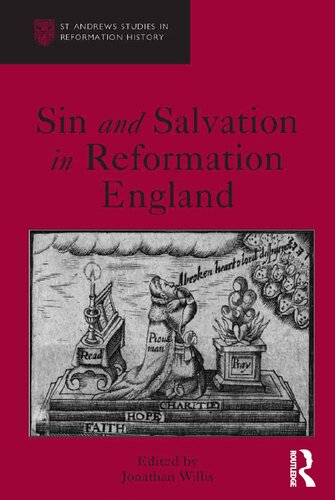 Sin And Salvation In Reformation England 1st Edition Jonathan Willis
