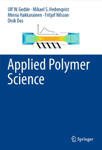 Applied Polymer Science 1st Ed 2021 Gedde Ulf W Hedenqvist