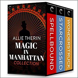 Magic In Manhattan Collection Magic In Manhattan 13 1st Edition Allie Therin