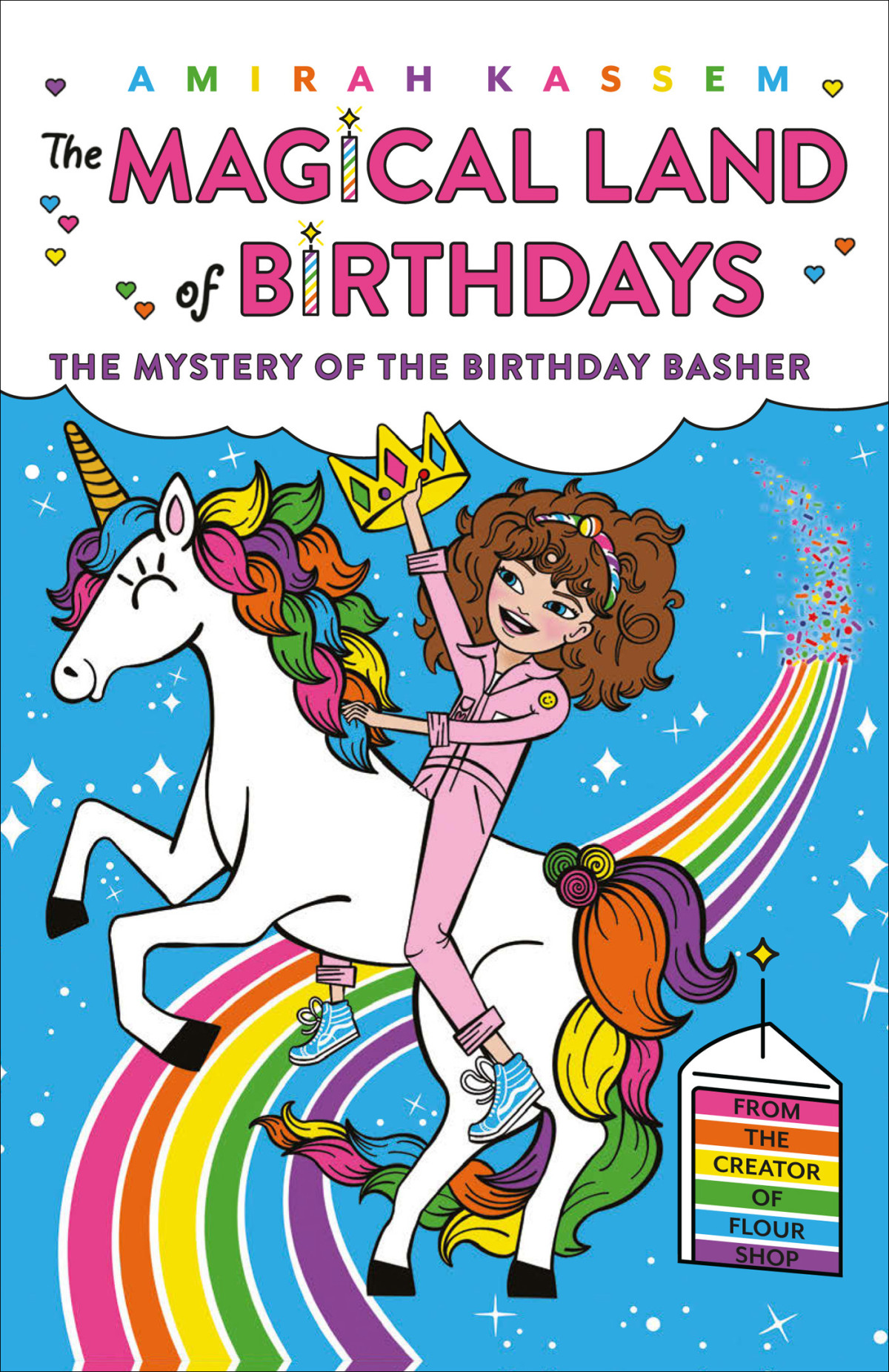 The Mystery Of The Birthday Basher The Magical Land Of Birthdays 2 Amirah Kassem