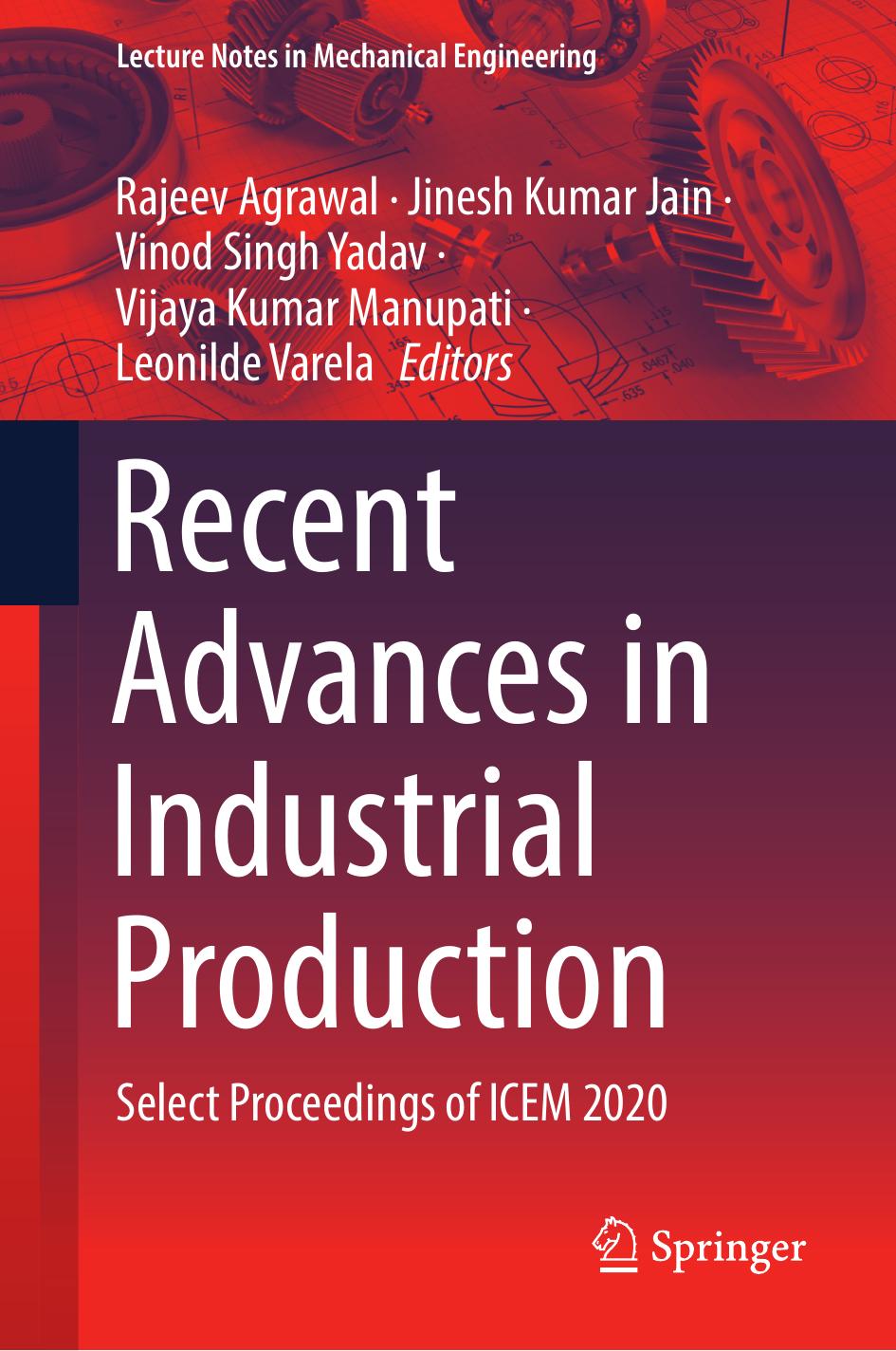 Recent Advances In Industrial Production Rajeev Agrawal Jinesh Kumar Jain