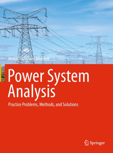 Power System Analysis Practice Problems Methods And Solutions Mehdi Rahmaniandebili