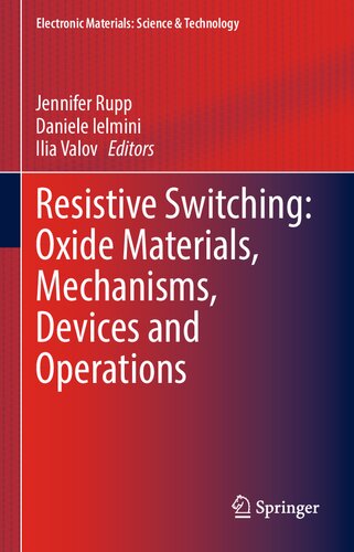 Resistive Switching Oxide Materials Mechanisms Devices And Operations Electronic Materials Science Technology