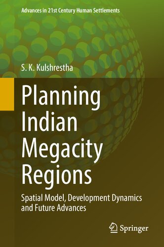 Planning Indian Megacity Regions S K Kulshrestha