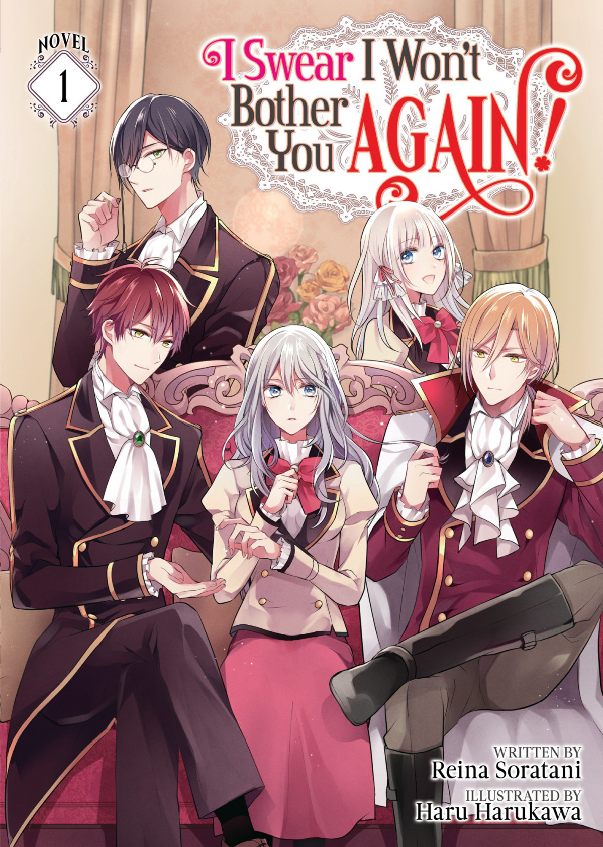 I Swear I Wont Bother You Again Light Novel Vol 1 Reina Soratani