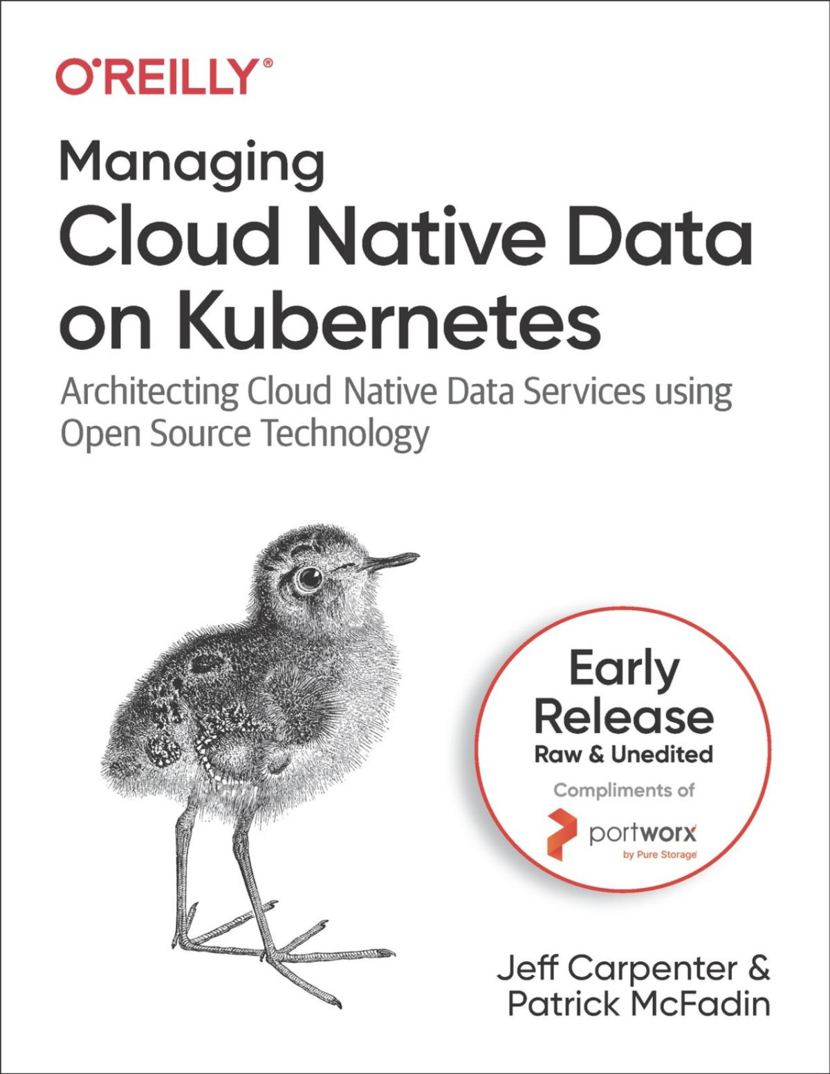 Managing Cloud Native Data On Kubernetes 1st Early Release Jeff Carpenter Patrick Mcfadin