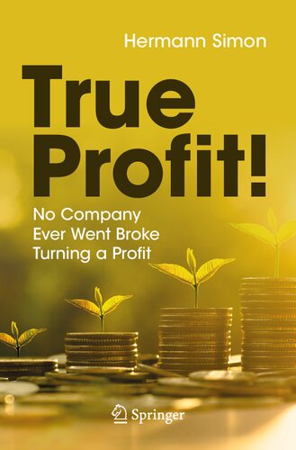 True Profit No Company Ever Went Broke Turning A Profit Hermann Simon
