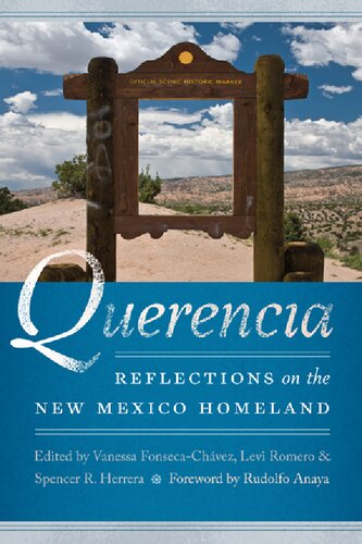 Querencia Reflections On The New Mexico Homeland Vanessa Fonsecachvez Editor