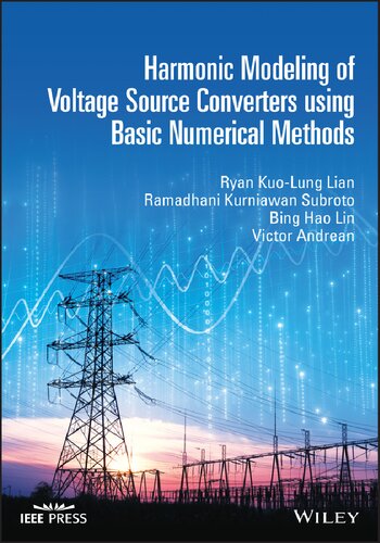 Harmonic Modeling Of Voltage Source Converters Using Basic Numerical Methods 1st Edition Ramadhani Kurniawan Subroto