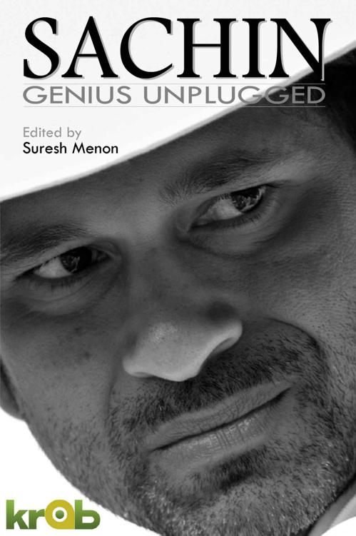 Sachin Genius Unplugged Menon Suresh