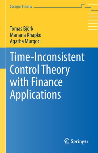 Timeinconsistent Control Theory With Finance Applications 1st Edition Tomas Bjrk