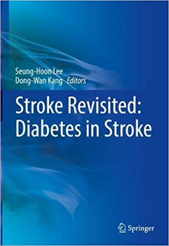 Stroke Revisited Diabetes In Stroke 1st Ed 2021 Seunghoon Lee