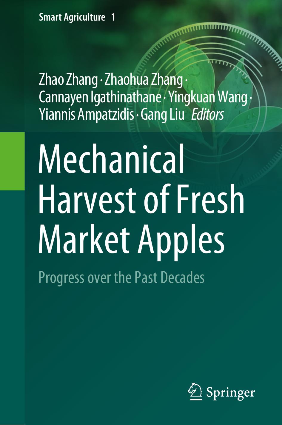 Mechanical Harvest Of Fresh Market Apples Progress Over The Past Decades 1st Ed 2022