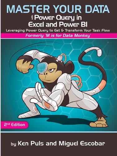 Master Your Data With Power Query In Excel And Power Bi Ken Pulsmiguel Escobar