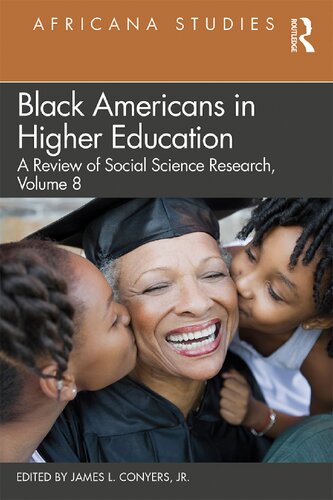 Black Americans In Higher Education 1st Edition James L Conyers