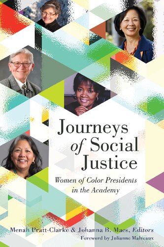 Journeys Of Social Justice Women Of Color Presidents In The Academy New Menah Prattclarke Editor