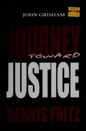 Journey Toward Justice Dennis Fritz
