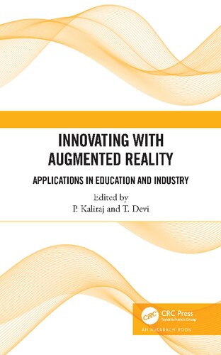 Innovating With Augmented Reality Applications In Education And Industry 1st Edition P Kaliraj Editor