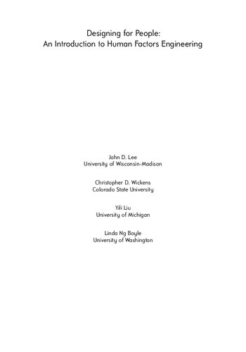 Designing For People An Introduction To Human Factors Engineering 3rd Edition John D Lee