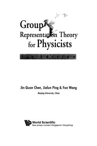 Group Representation Theory For Physicists Jinquan Chen Jialun Ping