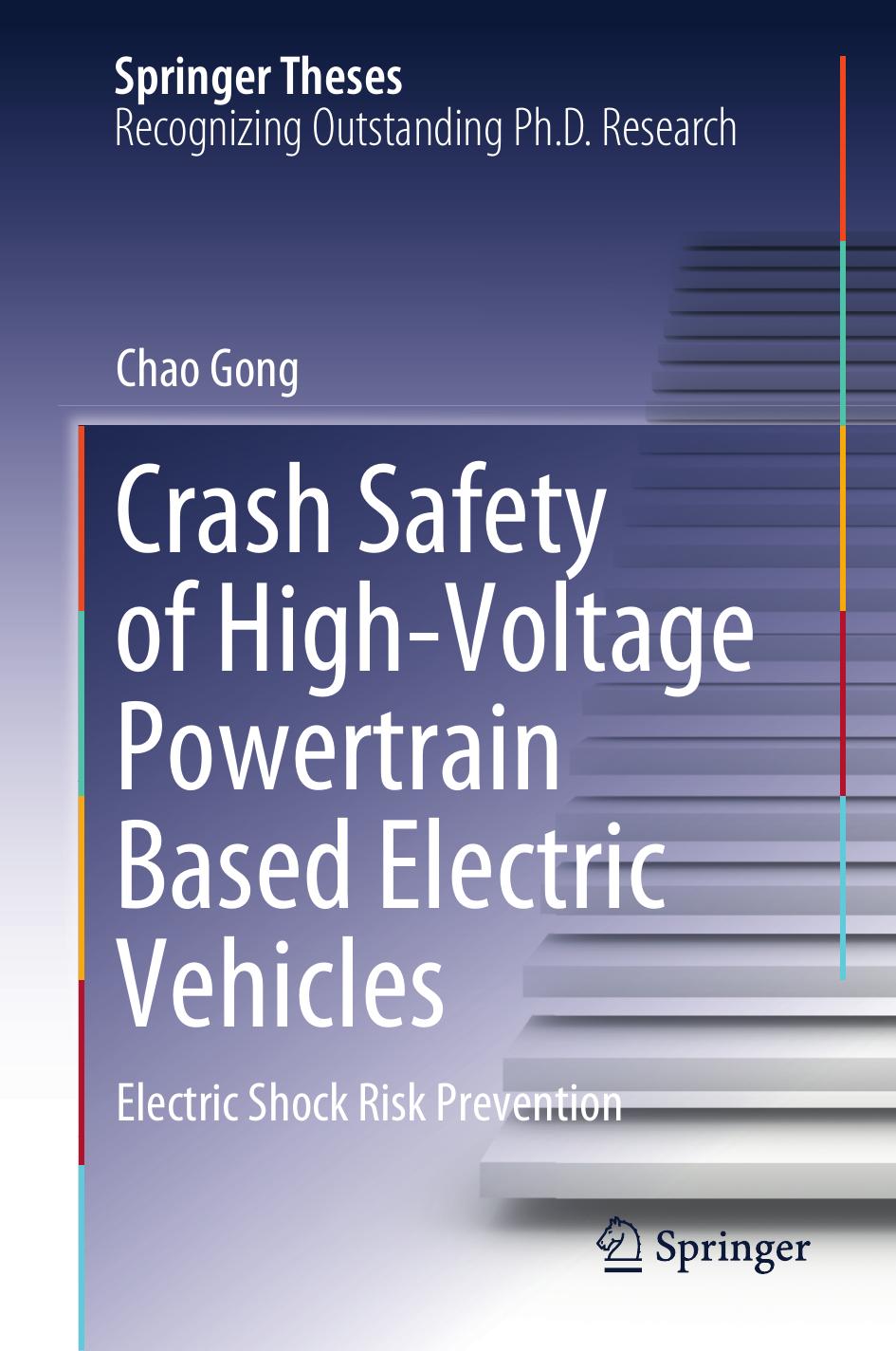 Crash Safety Of Highvoltage Powertrain Based Electric Vehicles Electric Shock Risk Prevention 1st Ed 2022 Gong