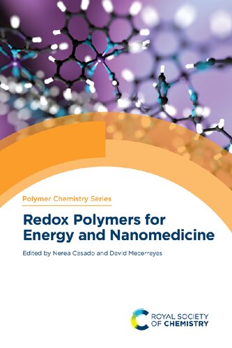 Redox Polymers For Energy And Nanomedicine 1st Edition Nerea Casado Editor