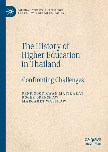 The History Of Higher Education In Thailand Penpisoot Kwan Maitrarat