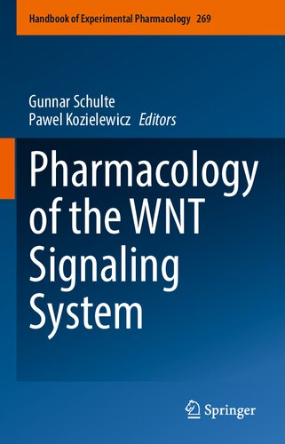 Pharmacology Of The Wnt Signaling System 1st Edition Gunnar Schulte
