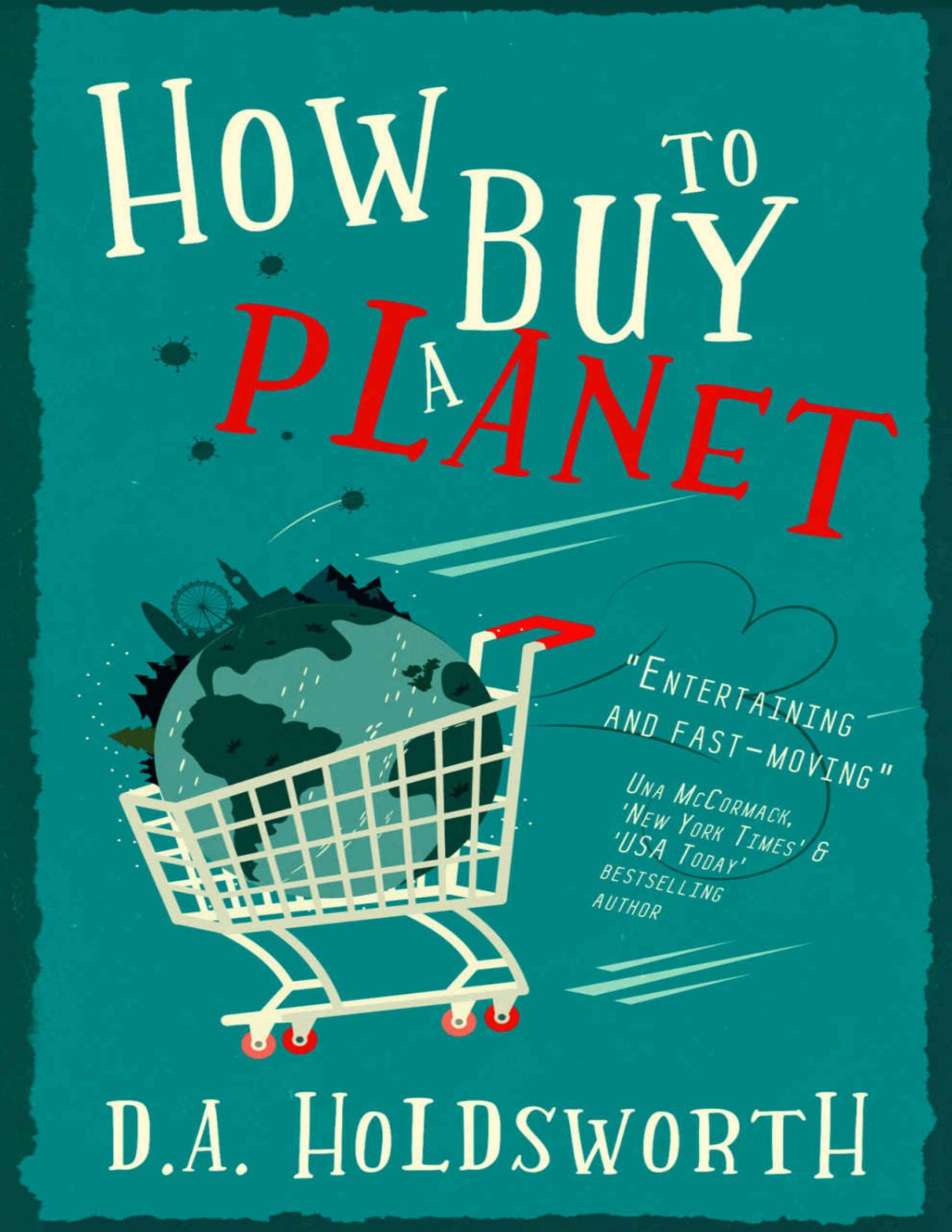 How To Buy A Planet The Cleremont Conjectures Book 1 Da Holdsworth