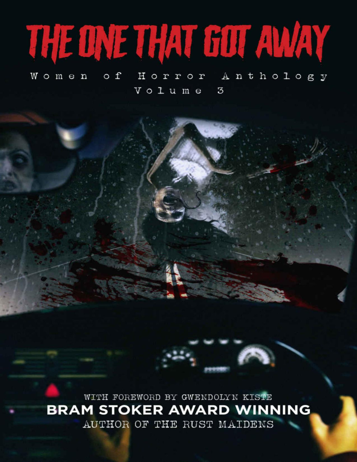 The One That Got Away Women Of Horror Volume 3 Kandisha Press Women Of Horror Anthology Series Jill Girardi Gwendolyn Kiste Sonora Taylor Catherine Mccarthy Janine Pipe Ra Busby Barrington Smithseetachitt Amy Grech Mocha Pennington Lydia Prime