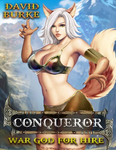 War God For Hire Conqueror A Reincarnation Cultivation Litrpg Adventure 1st Edition David Burke