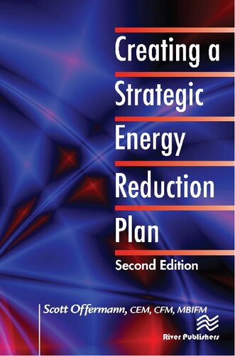 Creating A Strategic Energy Reduction Plan 2nd Edition 2nd Edition Offermann