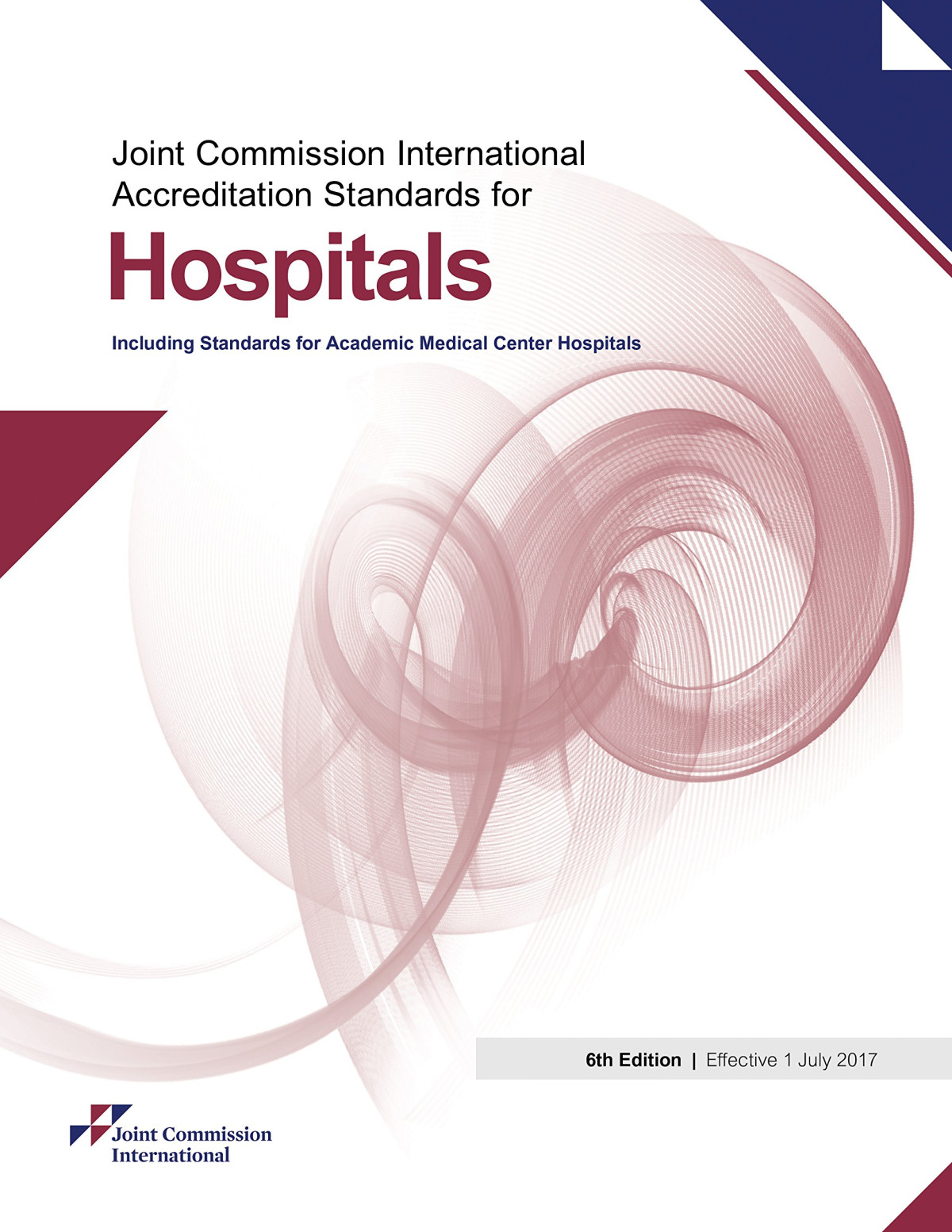 Jci Accreditation Standards For Hospitals 6th Edition English Version Soft Cover 6th Edition Joint Commission Resources