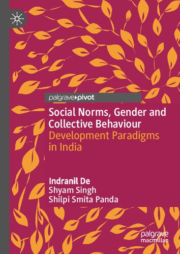 Social Norms Gender And Collective Behaviour Development Paradigms In India Indranil De