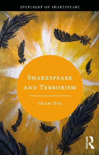 Shakespeare And Terrorism 1st Edition Islam Issa