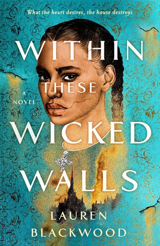 Within These Wicked Walls Lauren Blackwood