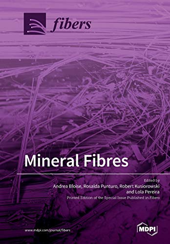 Mineral Fibres Andrea Bloise Editor Rosalda Punturo Editor