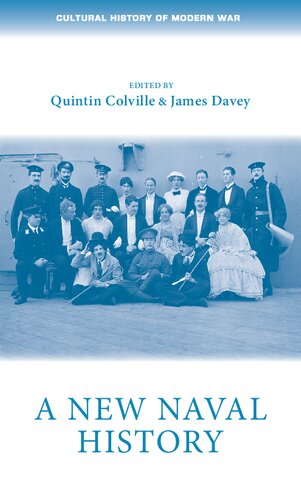 A New Naval History 1st Edition Quintin Colville James Davey