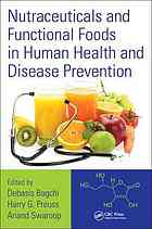 Nutraceuticals And Functional Foods In Human Health And Disease Prevention Debasis Bagchi