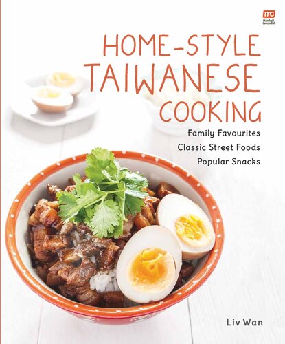 Homestyle Taiwanese Cooking Family Favourites Classic Street Foods Popular Snacks Liv Wan