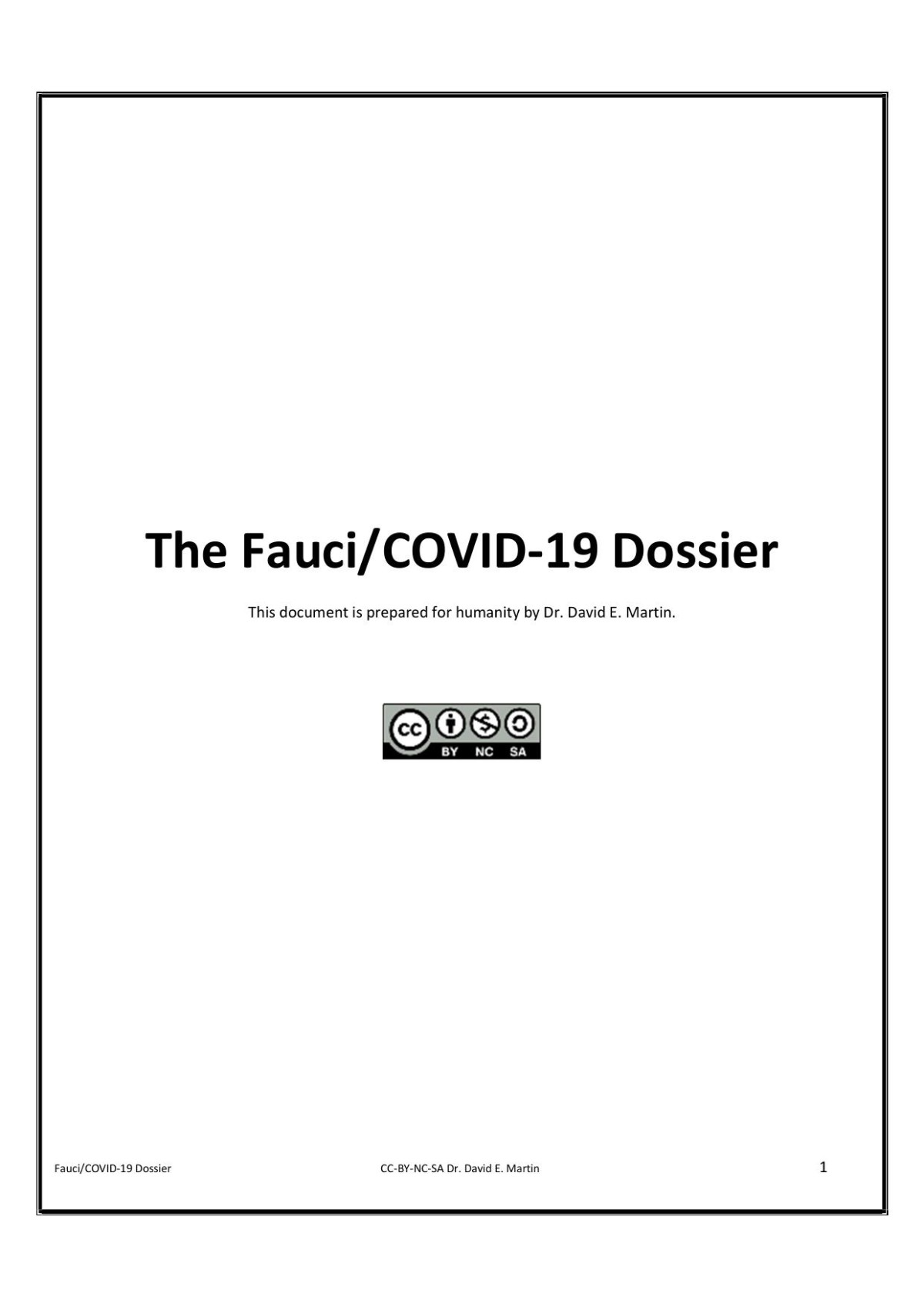 The Faucicovid19 Dossier First Dr David E Martin