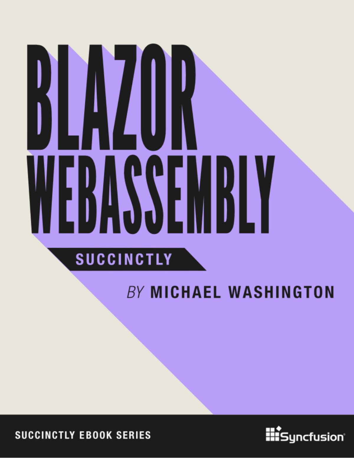 Blazor Webassembly Succinctly Michael Washington