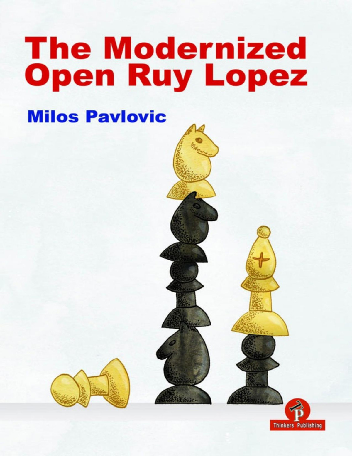 The Modernized Open Ruy Lopez Milos Pavlovic