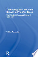Technology And Industrial Growth In Prewar Japan 1st Edition Yukiko Fukasaku